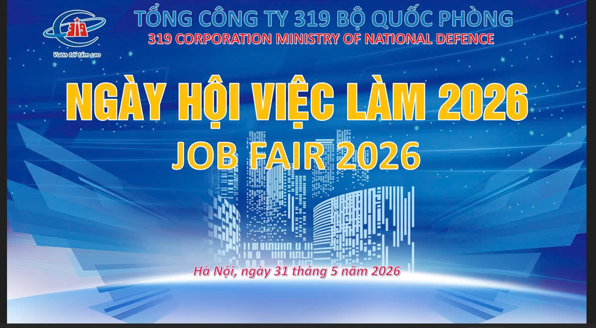 tong-cong-ty-319-bo-quoc-phong-to-chuc-ngay-hoi-viec-lam-nam-2026